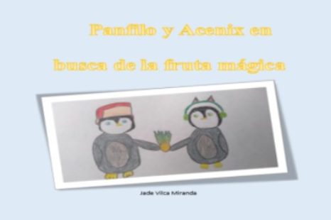 Panfilo y Acenix en busca de la fruta mágica